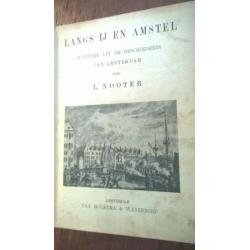 oud boek"LANGS Y EN AMSTEL.door L.NOOTER.veel oude schetsen
